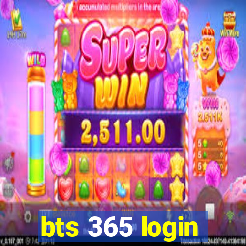 bts 365 login